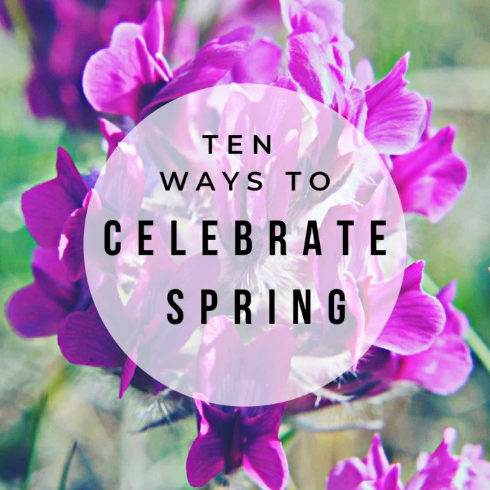 7 ideas to celebrate spring