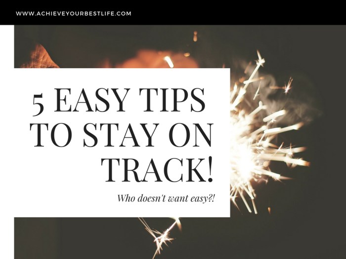 Tips to stay on track part i