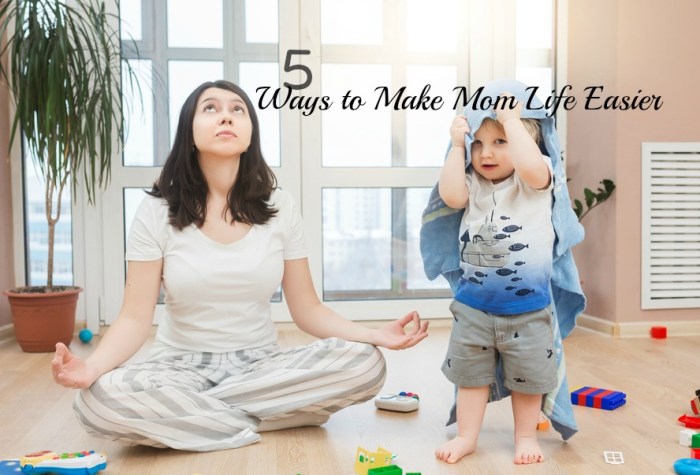 20 mom tips and tricks to make being a mom easier