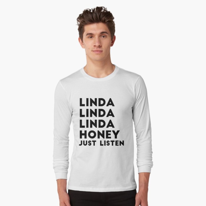 Linda honey just listen